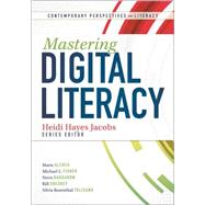 Mastering Digital Literacy 9781936764549