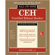 CEH Certified Ethical Hacker All-in-One Exam Guide, Fourth Edition 9781260454550
