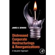 Distressed Corporate Restructurings and Reorganizations 9780126374551