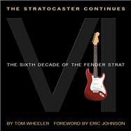 The Stratocaster Continues 9781495004551