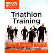 Idiot's Guides Triathlon Training 9781615644551