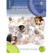 Introduction to Teaching: Becoming a Professional (with MyEducationLab) 9780131994553