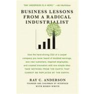 Business Lessons from a Radical Industrialist 9780312544553