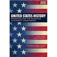 United States History: 2016 Preparing for the Advanced Placement Examination 9781682404553