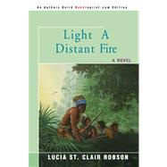 Light a Distant Fire