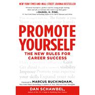 Promote Yourself The New Rules for Career Success 9781250044556