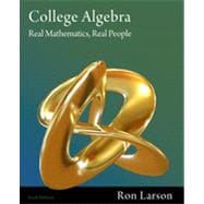 College Algebra: Real Mathematics, Real People, 6th Edition 9781133374558