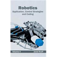 Robotics: Application, Control Strategies and Coding