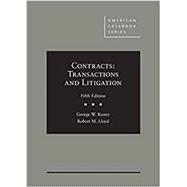 Contracts: Transactions and Litigation (American Casebook Series) 5th Edition 9781684674558