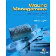 Wound Management Principles and Practice 9780132294560