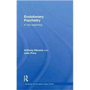 Evolutionary Psychiatry: A new beginning 9781138824560