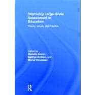 Improving Large-Scale Assessment in Education: Theory, Issues, and Practice 9780415894562
