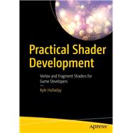 Practical Shader Development 9781484244562