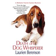 Death of a Dog Whisperer 9780758284563