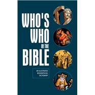 Who's Who in the Bible 9781621454564