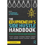 The Edupreneur's Side Hustle Handbook 9780367354565