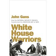 White House Warriors 9781631494567