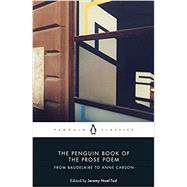 The Penguin Book of the Prose Poem 9780141984568