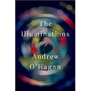 The Illuminations A Novel 9780374174569