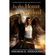 In the House of the Wicked A Remy Chandler Novel 9780451464569