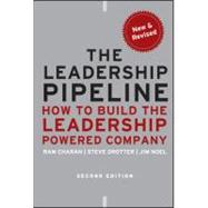 The Leadership Pipeline How to Build the Leadership Powered Company 9780470894569