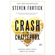 Crash the Chatterbox 9781601424570