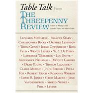 Table Talk From the Threepenny Review 9781619024571