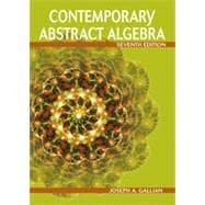 Contemporary Abstract Algebra, 7th Edition 9781133374572