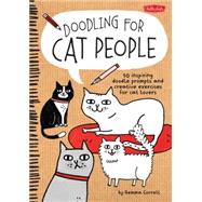 Doodling for Cat People 9781600584572