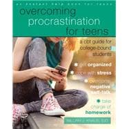 Overcoming Procrastination for Teens