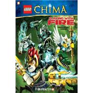 LEGO Legends of Chima #6: Playing With Fire! 9781629914572