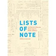 Lists of Note: An Eclectic Collection Deserving of a Wider Audience 9781452144573