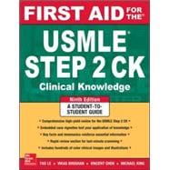 First Aid for the USMLE Step 2 CK, Ninth Edition 9780071844574
