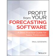 Profit from Your Forecasting Software 9781119414575