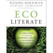Ecoliterate : How Educators Are Cultivating Emotional, 