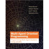 Multi-Agent Oriented Programming Programming Multi-Agent Systems Using JaCaMo
