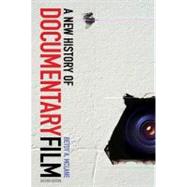 A New History of Documentary Film Second Edition 9781441124579