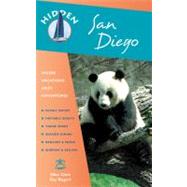 Hidden San Diego Including La Jolla, the Zoo, San Diego County Beaches, and Tijuana 9781569754580