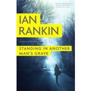 Standing in Another Man's Grave 9780316224581