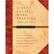 Direct Social Work Practice Theory and Skills (with InfoTrac) 9780534644581