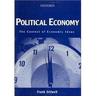 Political Economy : The Contest of Economic Ideas