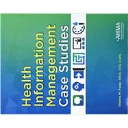 HEALTH INFORMATION MGMT.CASE STUDIES 9781584264583