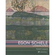 Egon Schiele Landscapes 9783791344584