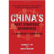 China's Next Strategic Advantage 9780262034586