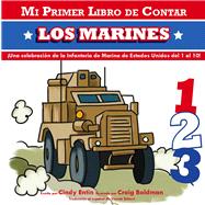 Mi Primer Libro De Contar Los Marines 9781604334586