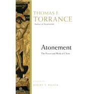 Atonement: The Person and Work of Christ 9780830824588