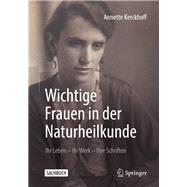 Wichtige Frauen in Der Naturheilkunde 9783662604588