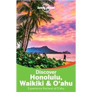 Lonely Planet Discover Honolulu, Waikiki and Oahu 9781743214589