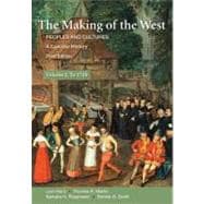 The Making of the West: A Concise History, Volume I Peoples and Cultures 9780312554590
