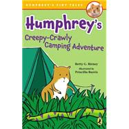 Humphrey's Creepy-crawly Camping Adventure 9780147514592